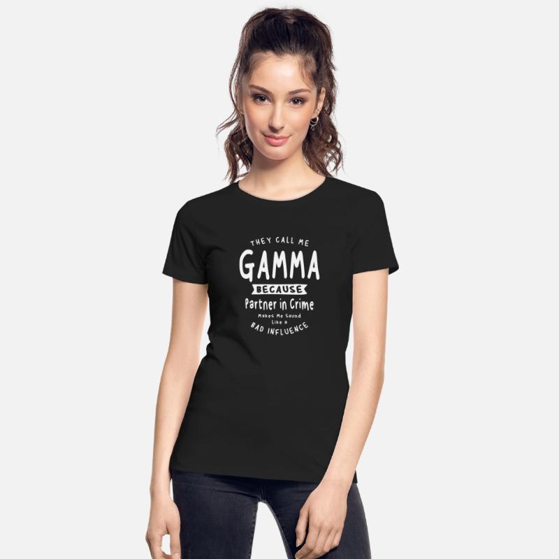 They Call Me Gamma Because Partner in Crime