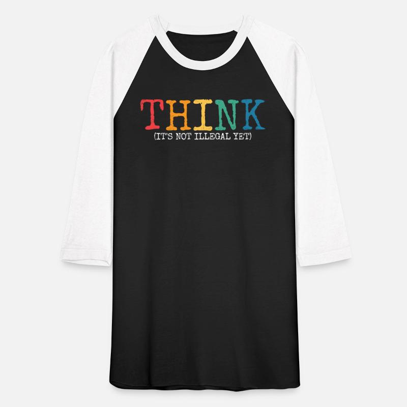 Think It s Not Illegal Yet Inspirational Quotes