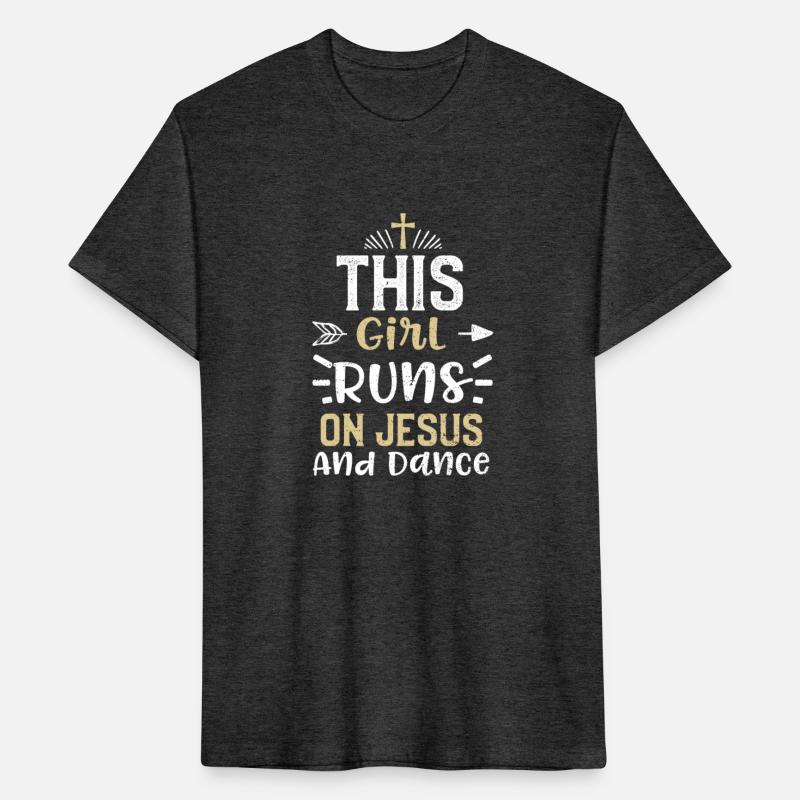 This Girl Runs On Jesus And Dance