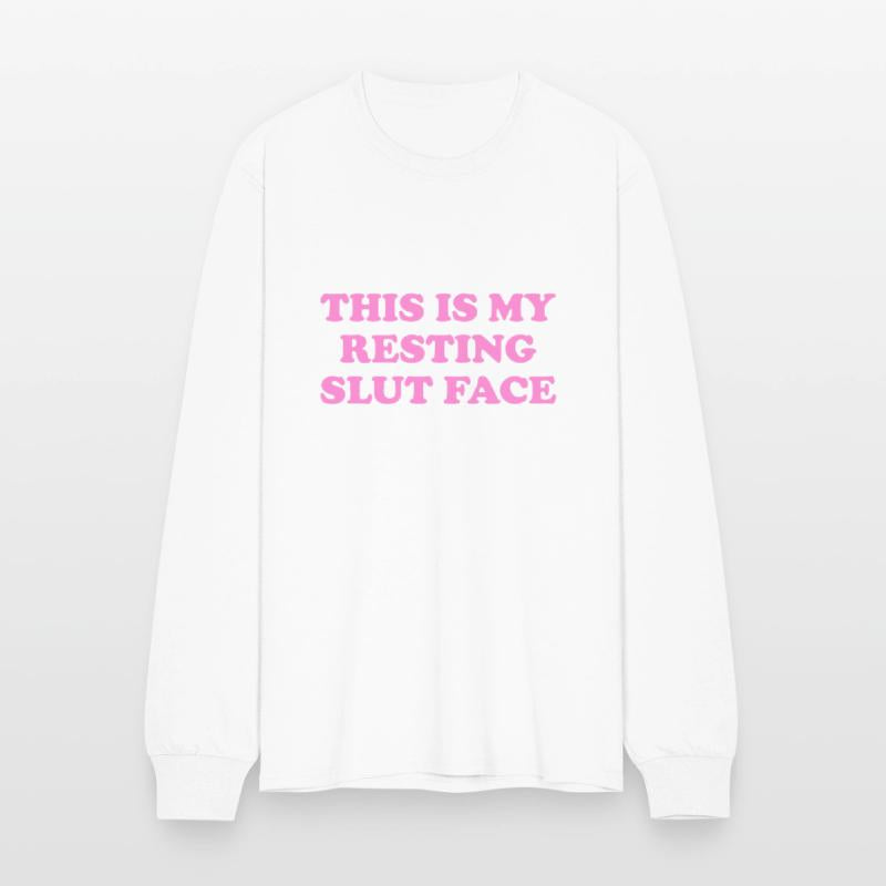 this is my resting slut face