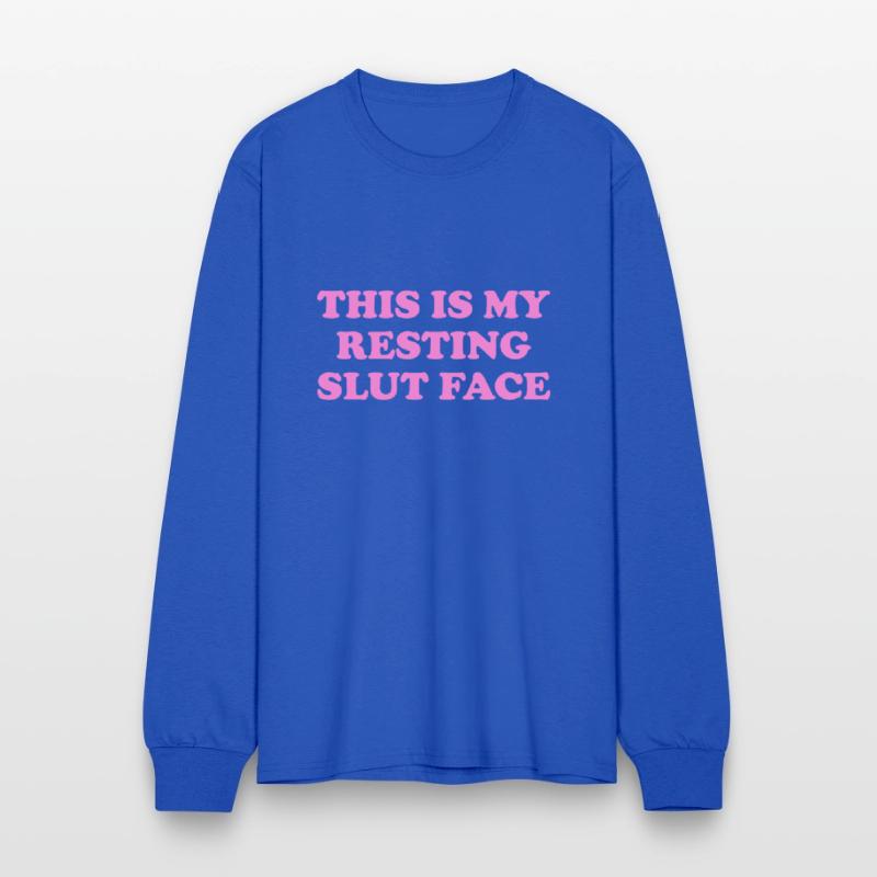this is my resting slut face