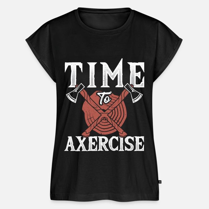 Time To Axercise Lumberjack Axe Forestry