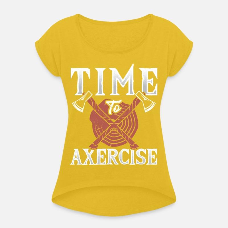 Time To Axercise Lumberjack Axe Forestry
