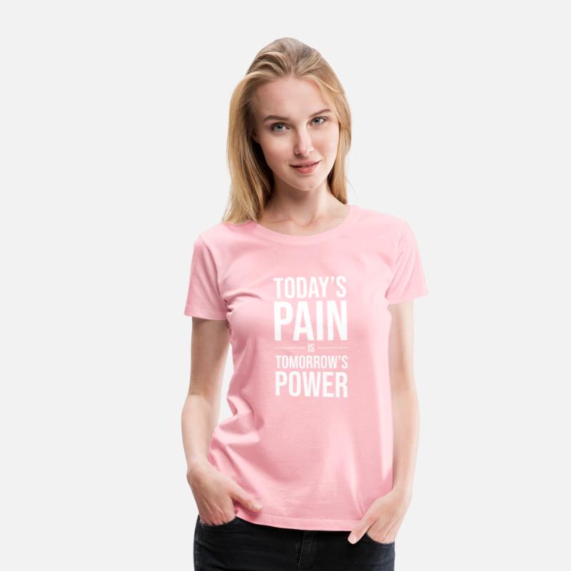 today s pain is tomorrow s power