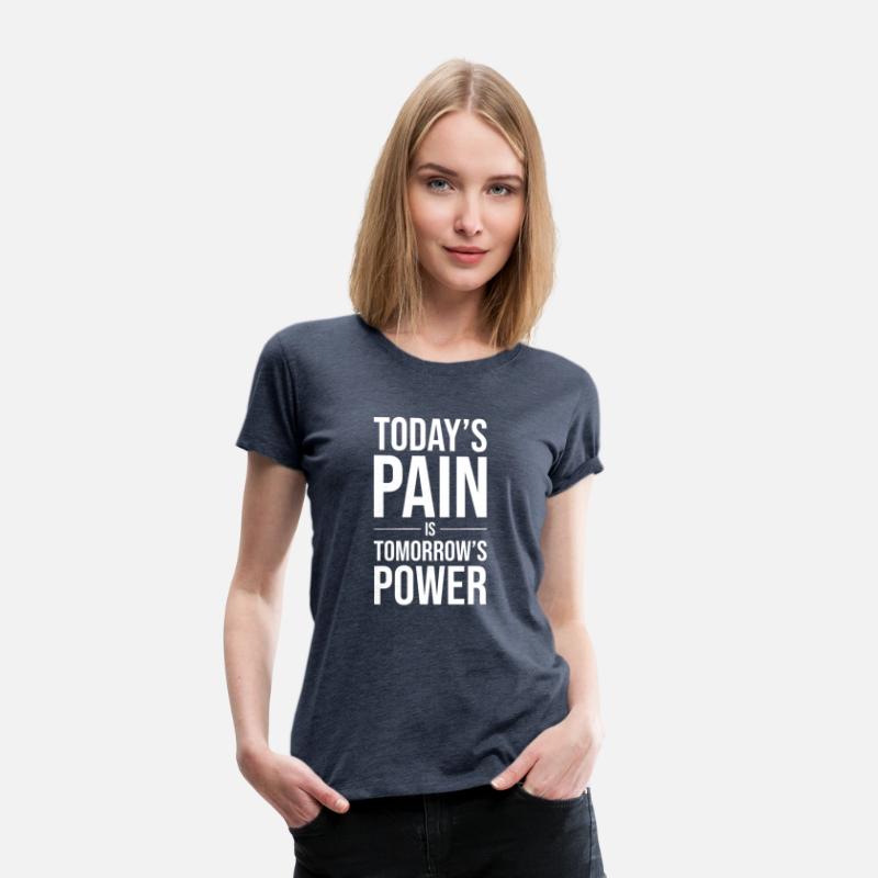 today s pain is tomorrow s power
