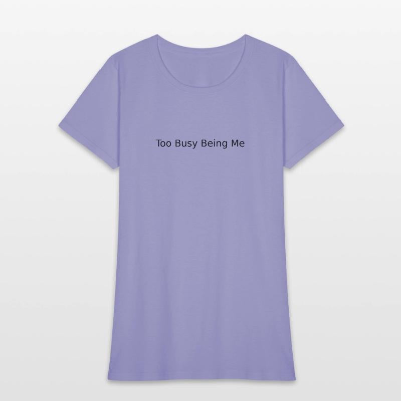 Too Busy Being Me – Youth Statement Tee