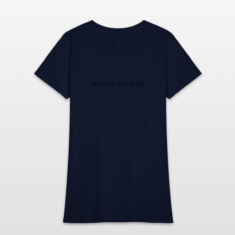 Too Busy Being Me – Youth Statement Tee