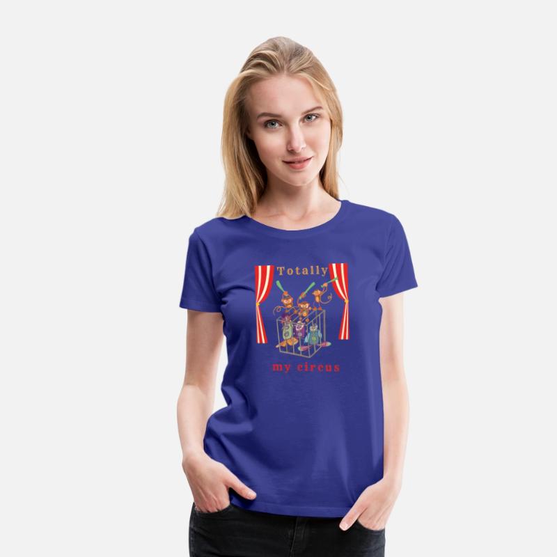 Totally My Circus – Funny Chaos Humor Art