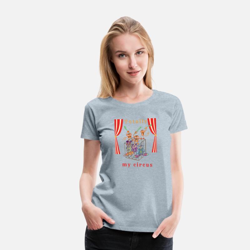 Totally My Circus – Funny Chaos Humor Art