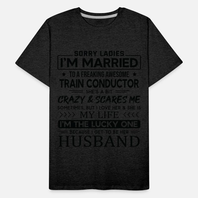 Train Conductor Funny Saying For Husband