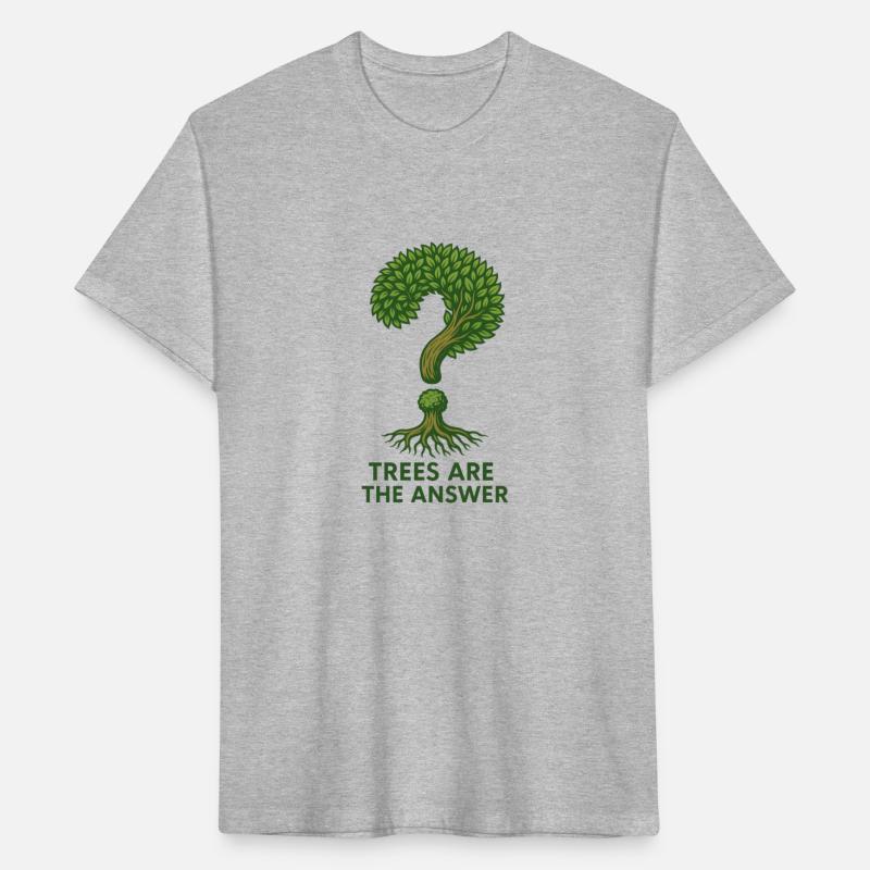 Trees Are the Answer