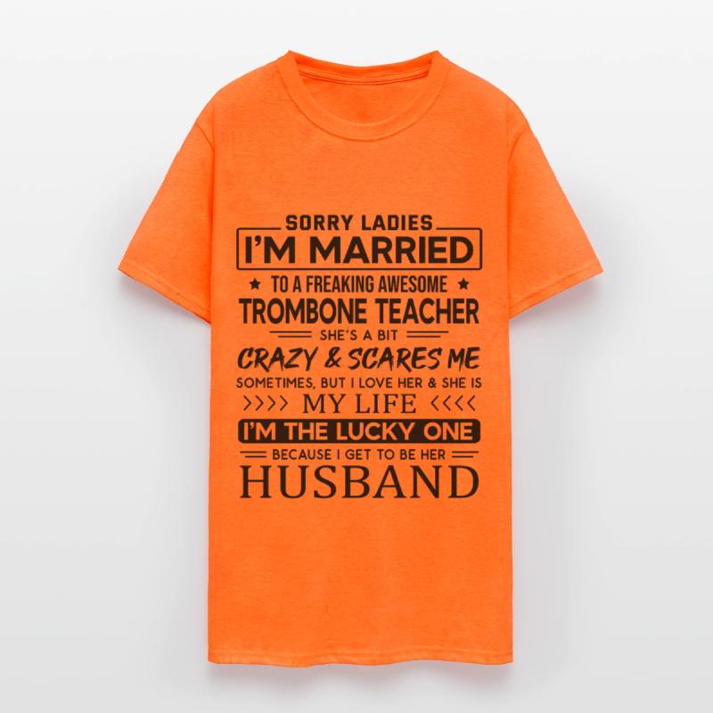 Trombone Teacher Saying For Husband