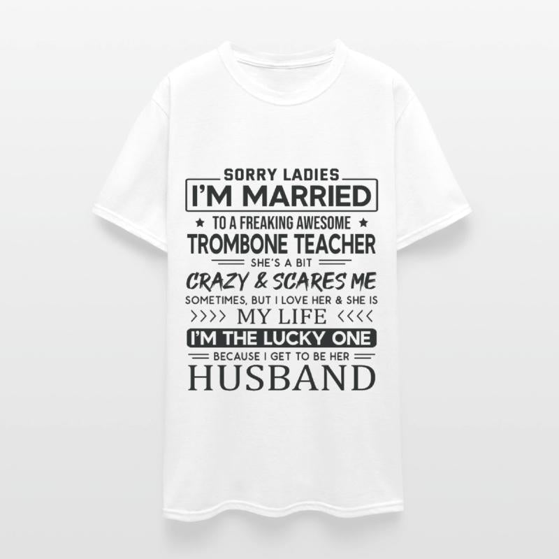 Trombone Teacher Saying For Husband
