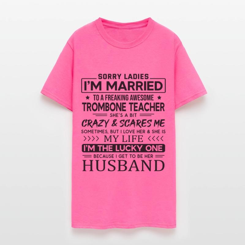Trombone Teacher Saying For Husband