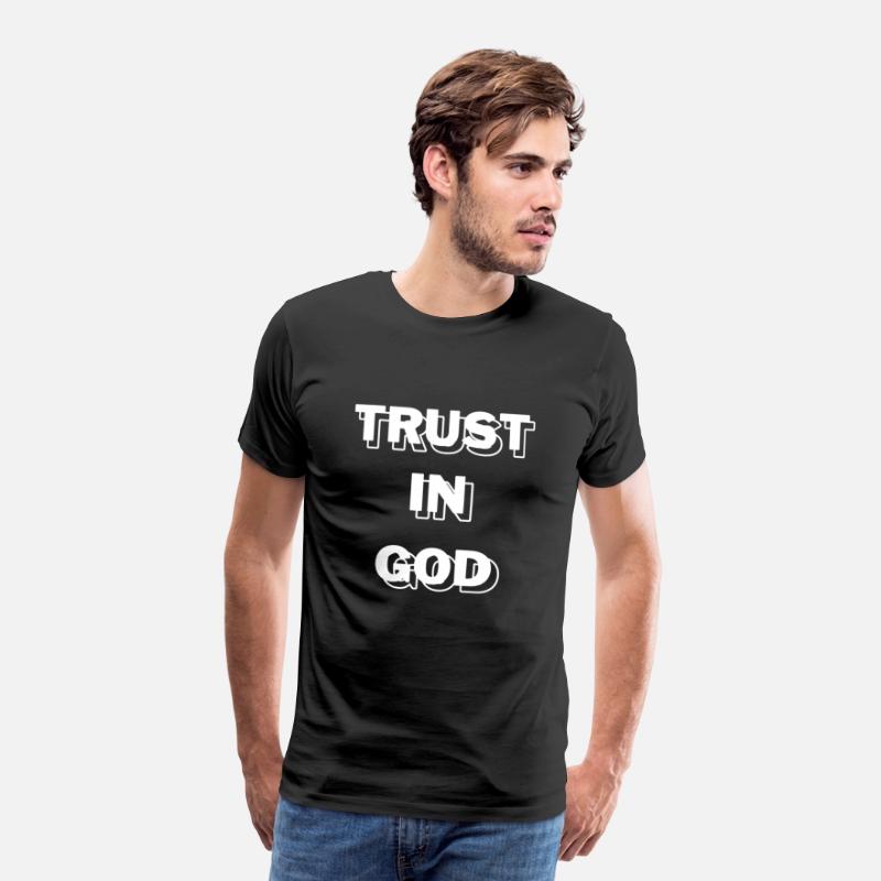 Trust in God, Custom shirt, Religious apparel