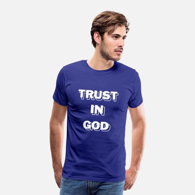 Trust in God, Custom shirt, Religious apparel