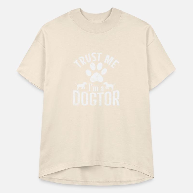 Trust Me I'm a Dogtor Doctor Vet Profession