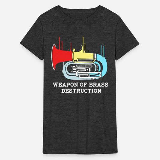 Tuba Weapon Of Brass Destruction