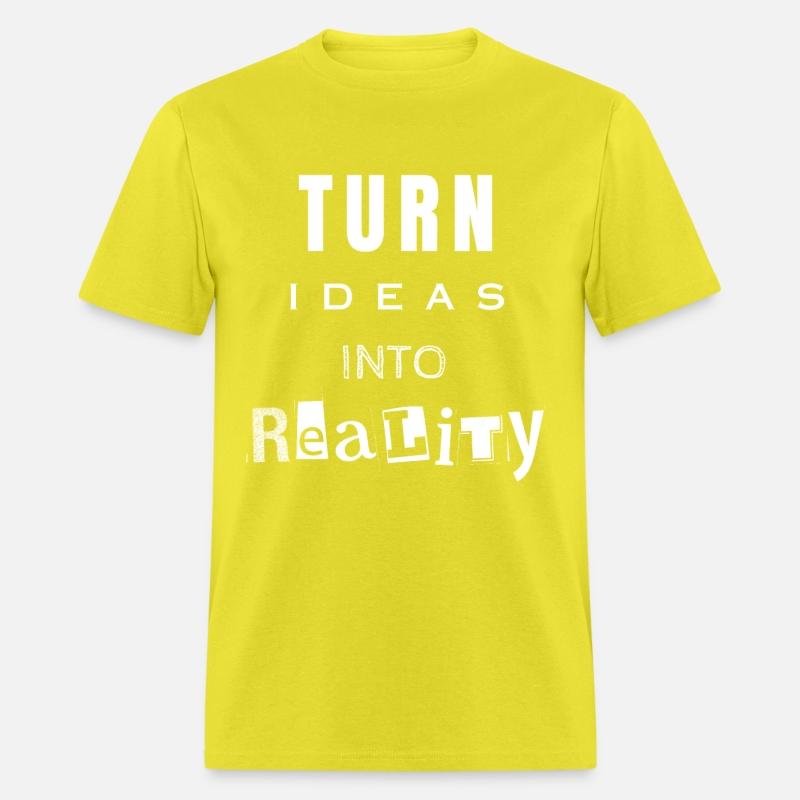 Turn ideas into reality white letters