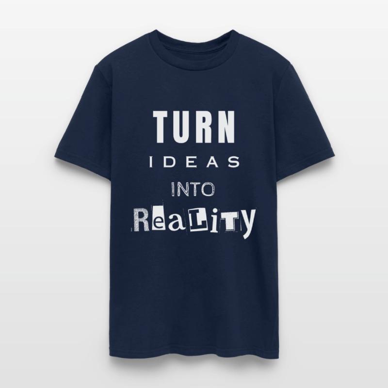 Turn ideas into reality white letters