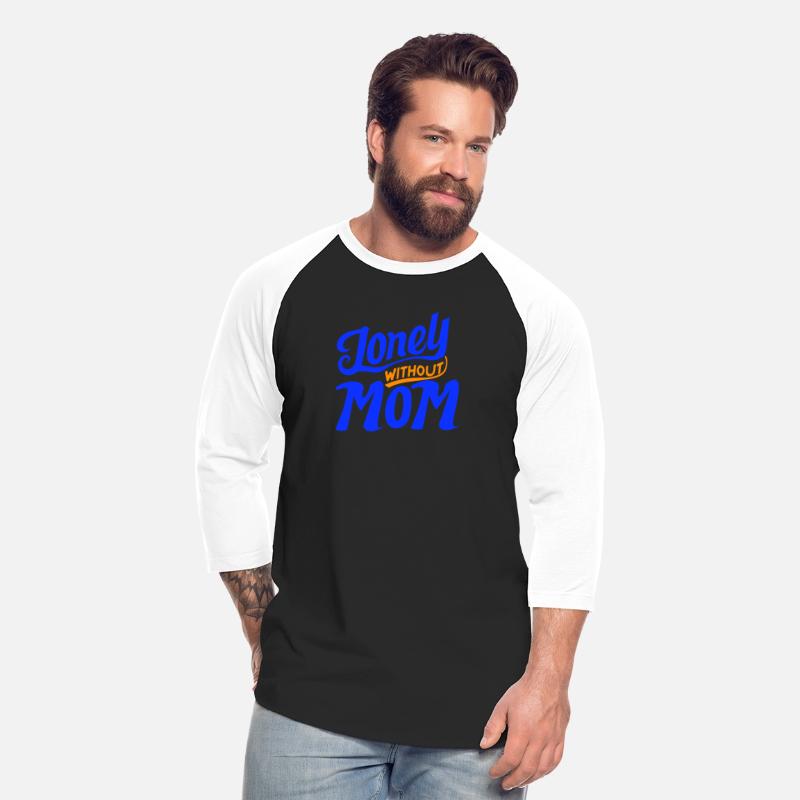 typography T-shirt design, Lonely Without Mom