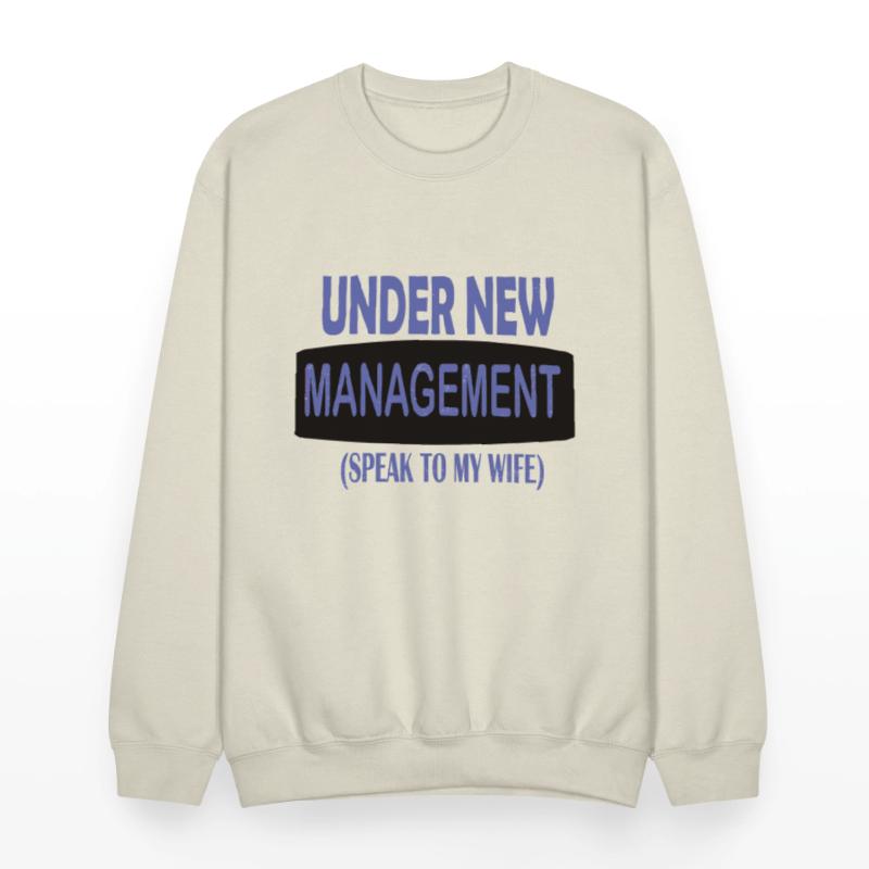 under new management speak to my wife