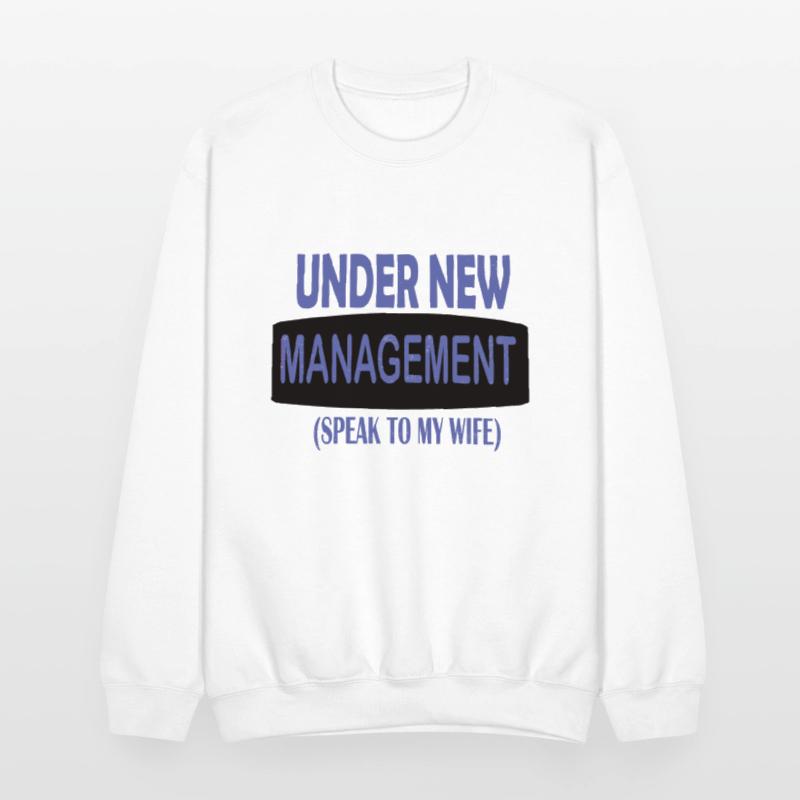 under new management speak to my wife