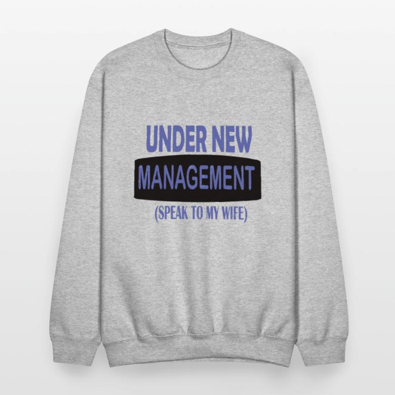 under new management speak to my wife