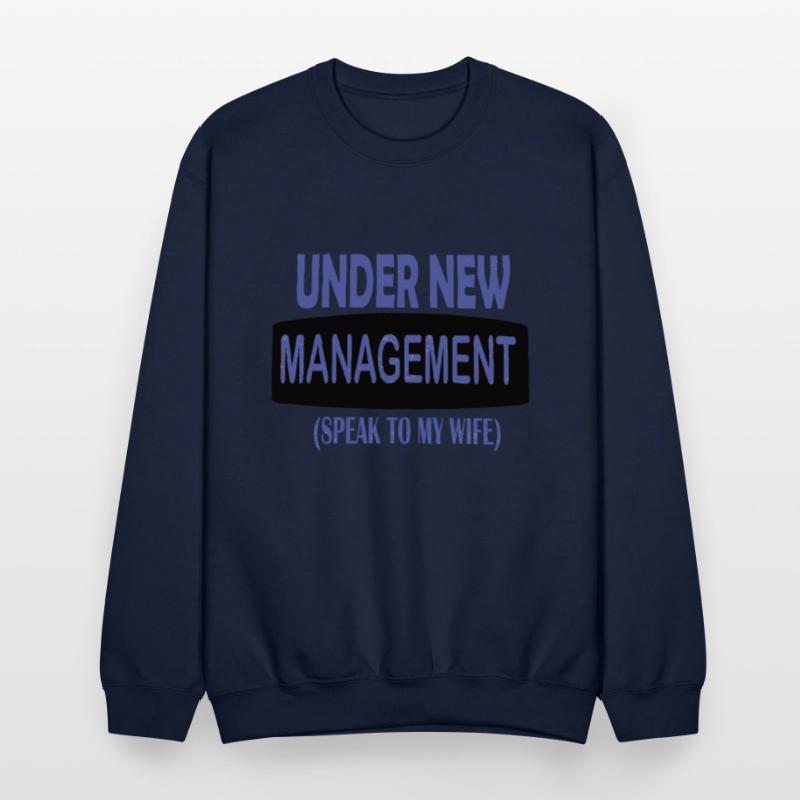 under new management speak to my wife