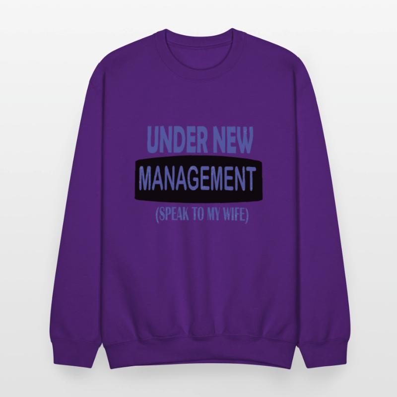 under new management speak to my wife