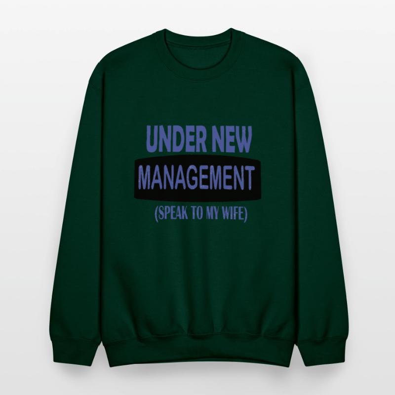 under new management speak to my wife