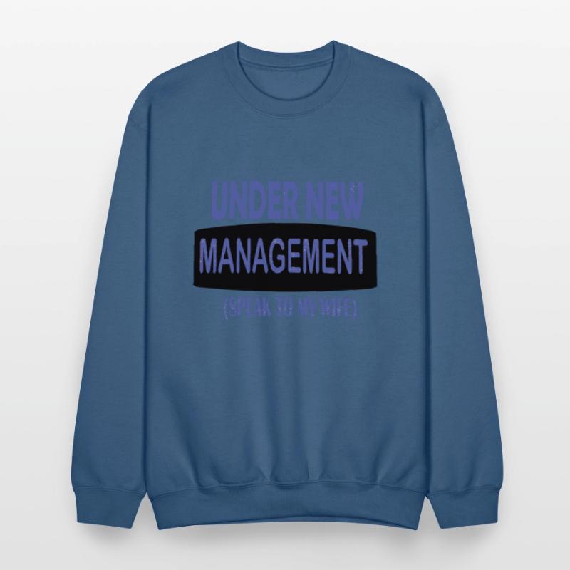 under new management speak to my wife