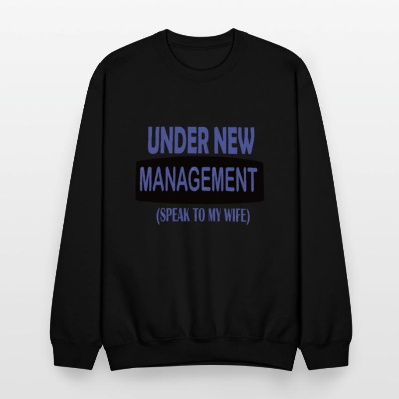 under new management speak to my wife