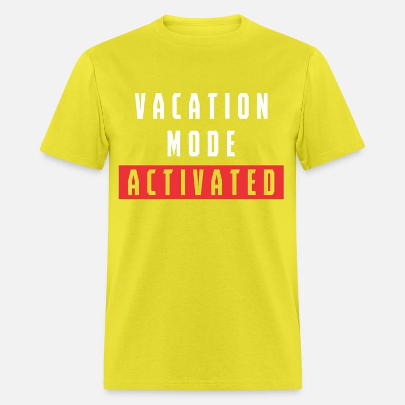 Vacation Mode Activated Funny Quote