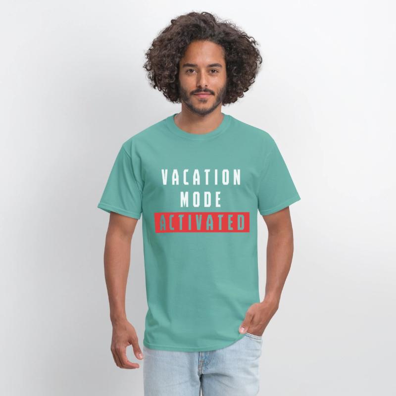 Vacation Mode Activated Funny Quote