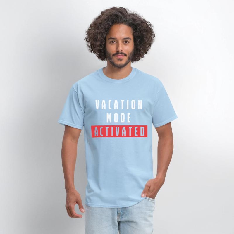 Vacation Mode Activated Funny Quote