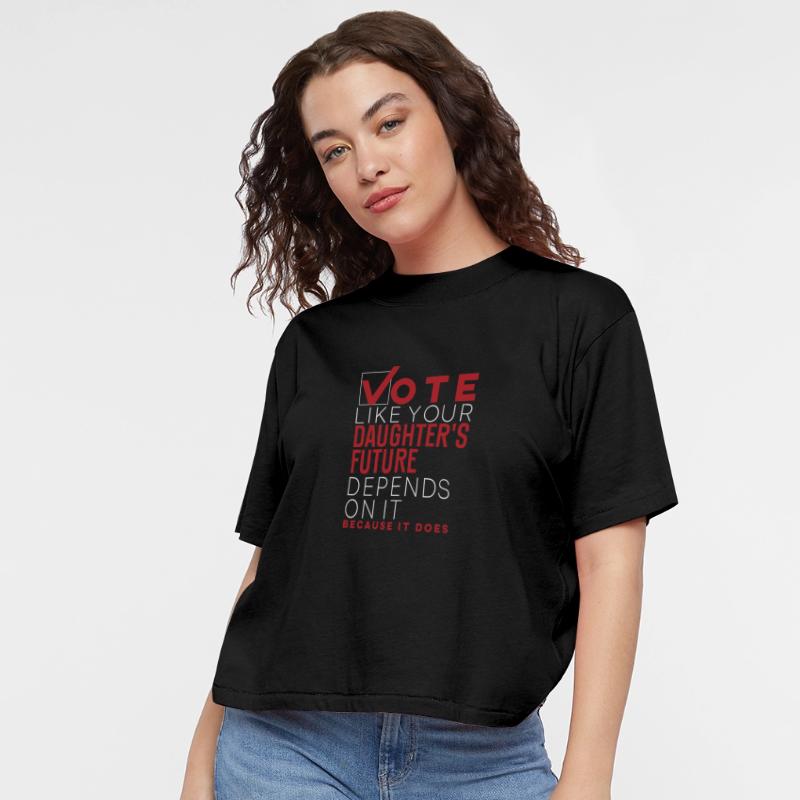 vote like your daughter's future depends on it