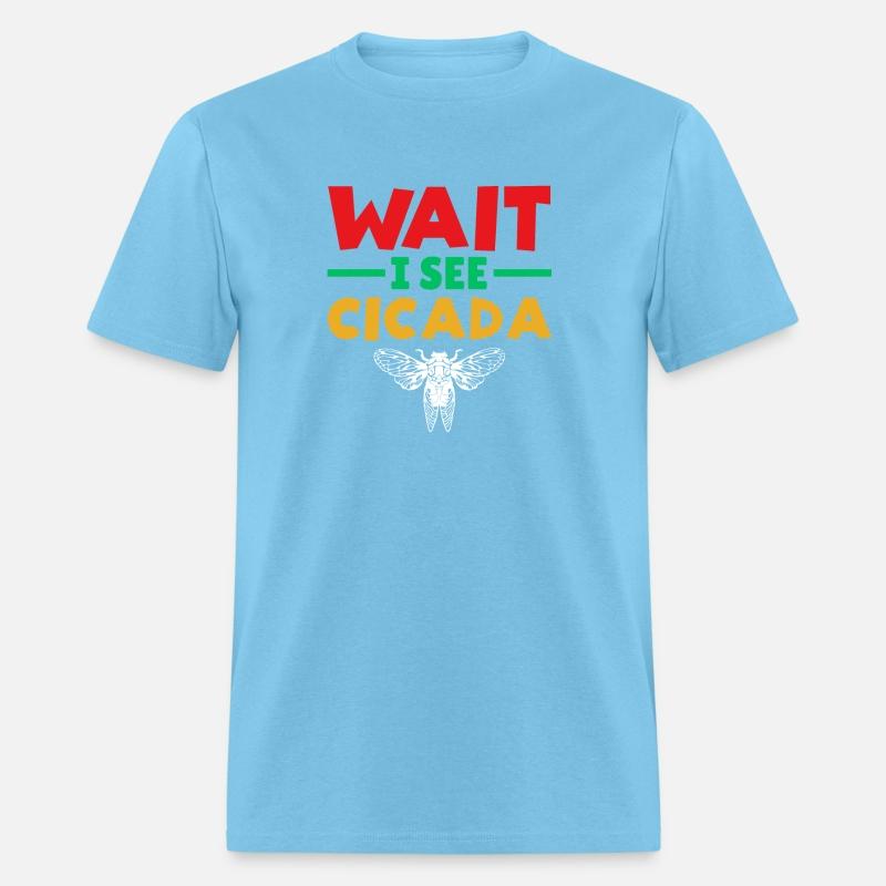 Wait I See Cicada, Funny Colorful Cicada Spring