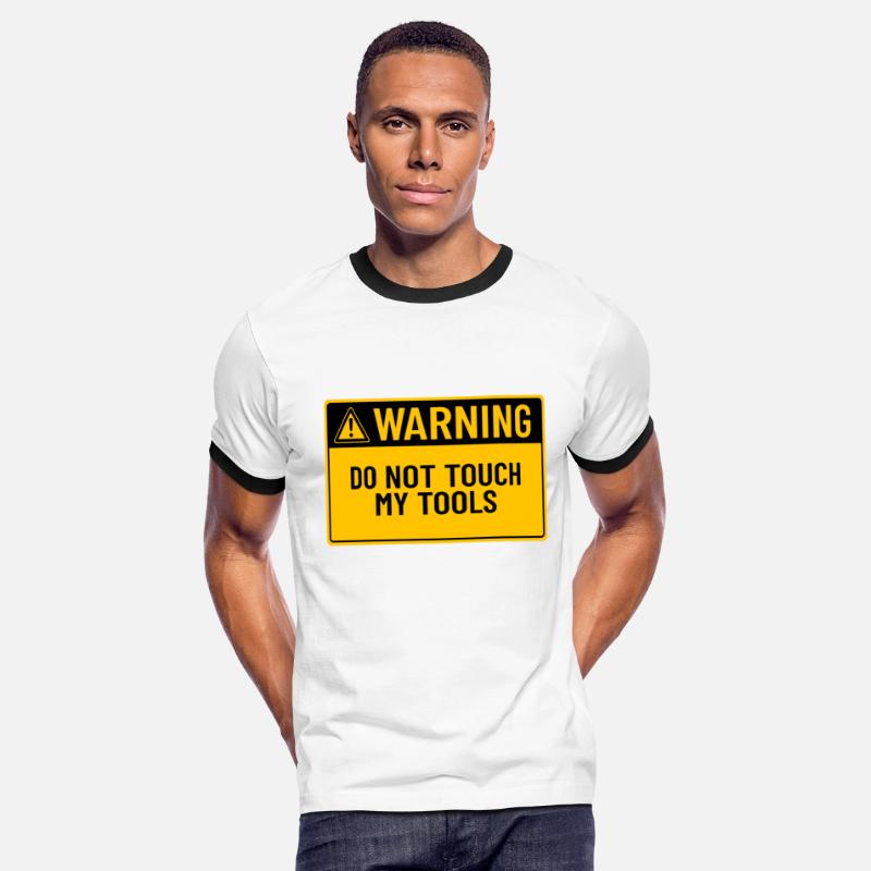 Warning: Do Not Touch My Tools
