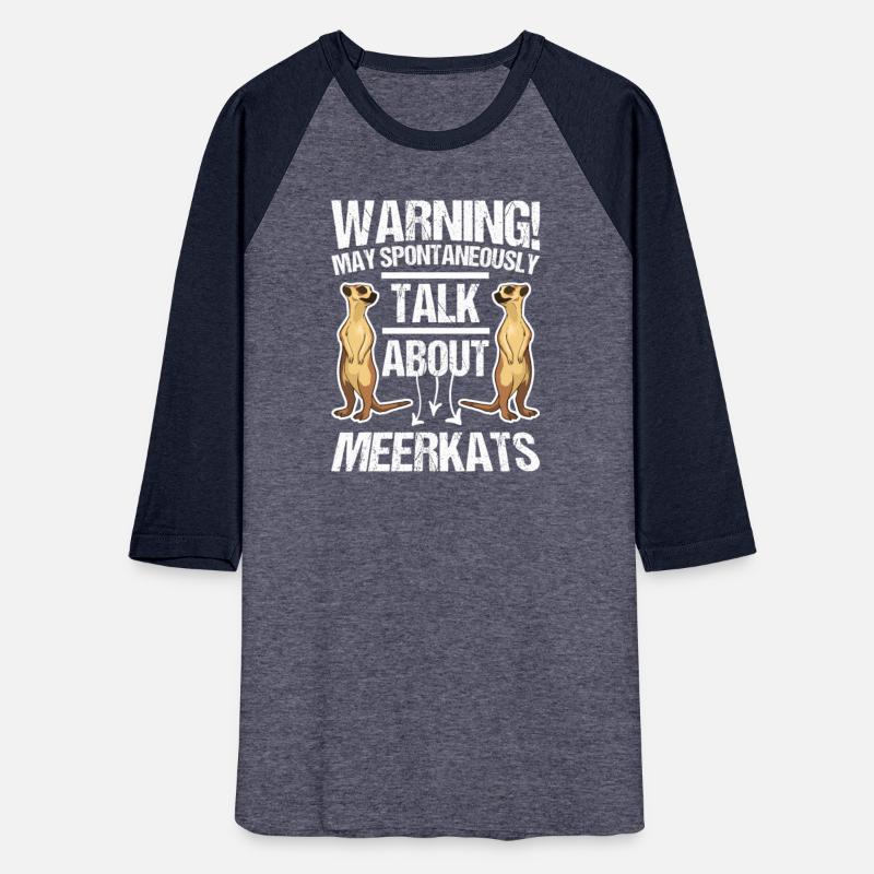 Warning May Spontaneously Talk About Meerkats