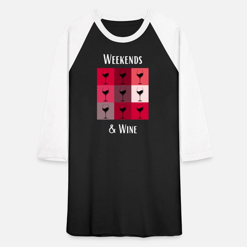 Weekends and Wine