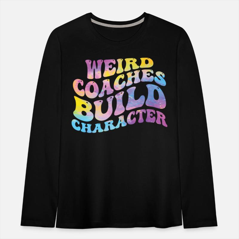 Weird Coaches Build Character Coach