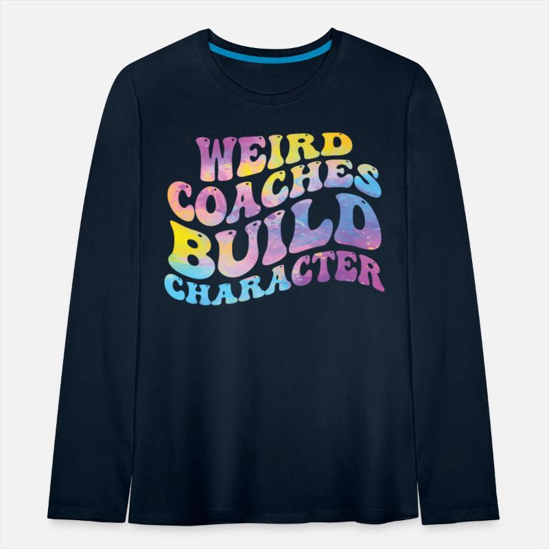 Weird Coaches Build Character Coach