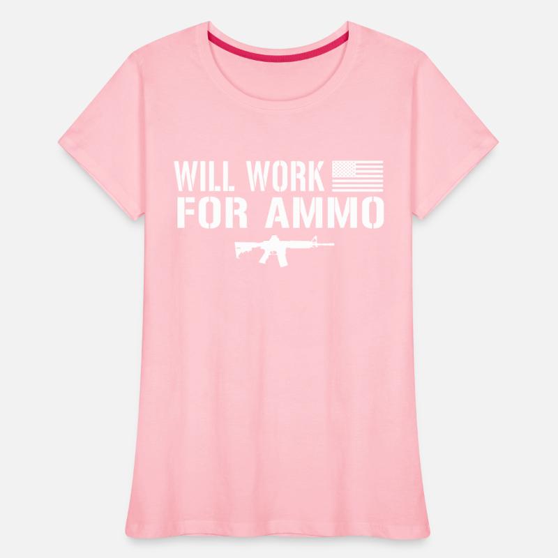 Will Work For Ammo Patriotic Second Amendment