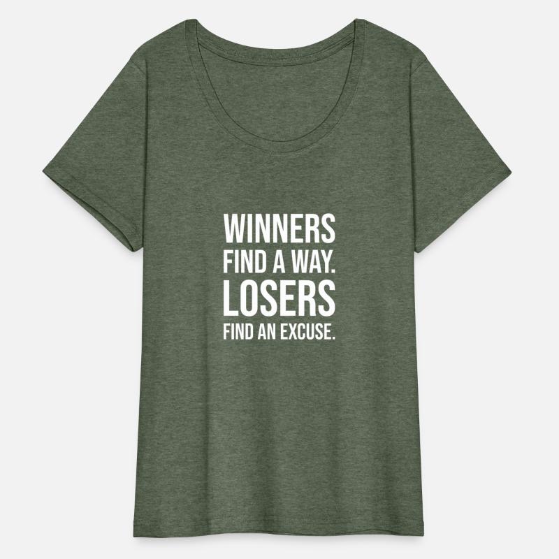 winners find a way losers find an excuse