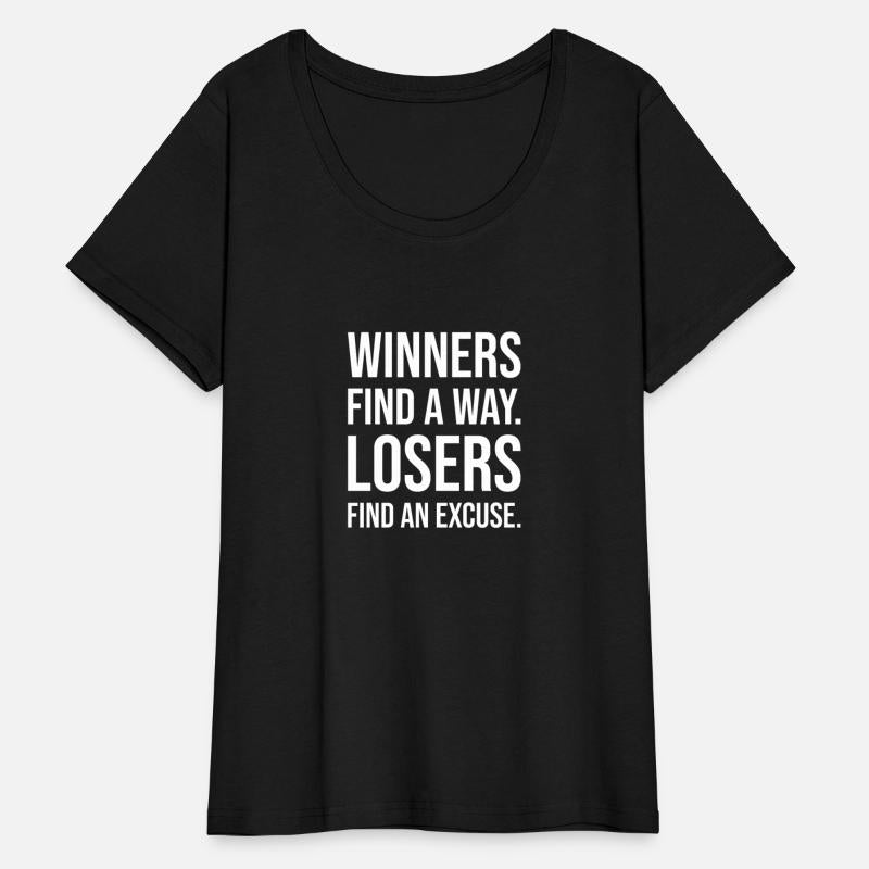 winners find a way losers find an excuse