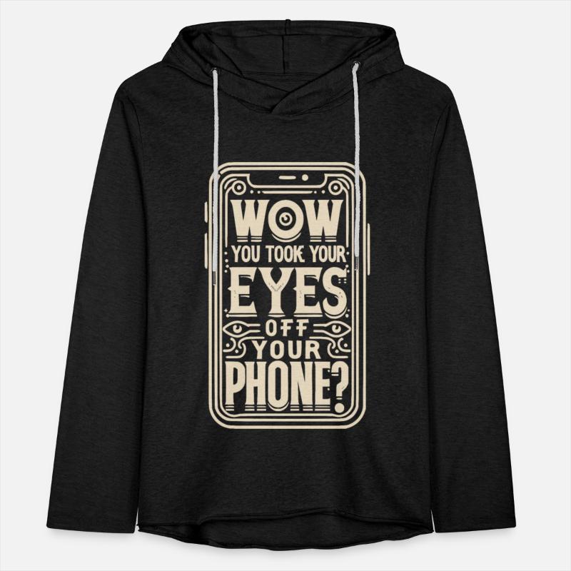 Wow You took your eyes off your phone
