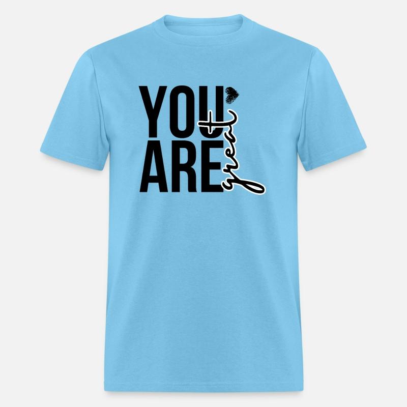 You Are Great t-shirt logo