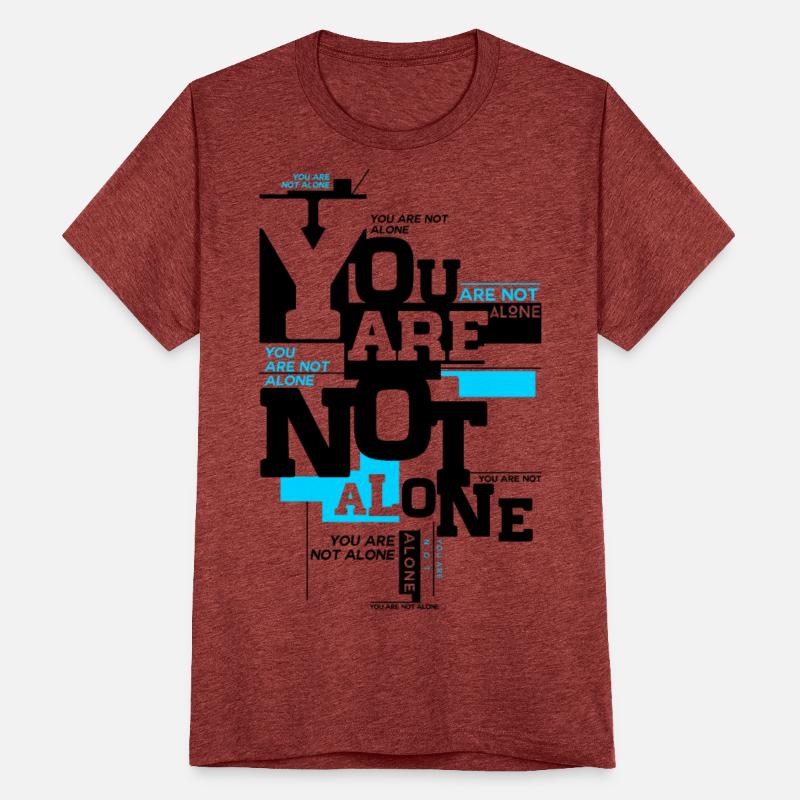 You Are not Alone
