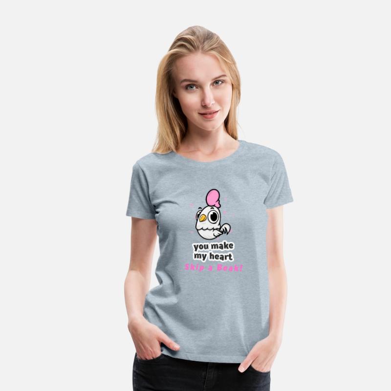 You Make My Heart Skip a Beak! Chicken V Day Shirt